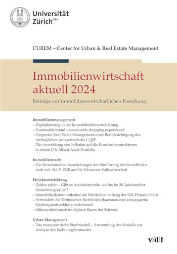Immobilienwirtschaft aktuell 2024: Beiträge zur immobilienwirtschaftlichen Forschung von Vdf Hochschulverlag AG