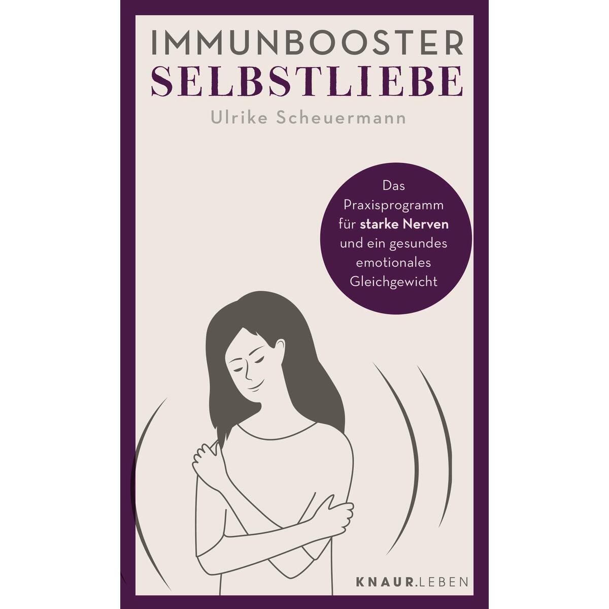 Immunbooster Selbstliebe Immunbooster Selbstliebe von Knaur MensSana TB