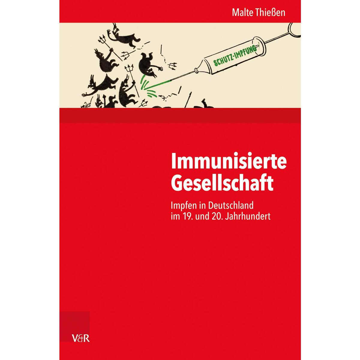 Immunisierte Gesellschaft Immunisierte Gesellschaft von Vandenhoeck + Ruprecht
