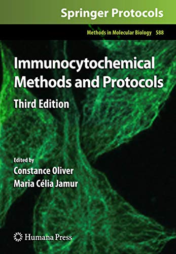 Immunocytochemical Methods and Protocols (Methods in Molecular Biology, Band 588) von Humana