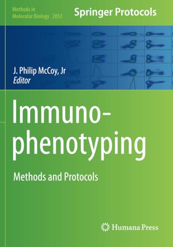Immunophenotyping: Methods and Protocols (Methods in Molecular Biology, Band 2032) von Humana