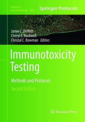 Immunotoxicity Testing: Methods and Protocols (Methods in Molecular Biology, Band 1803) von Humana