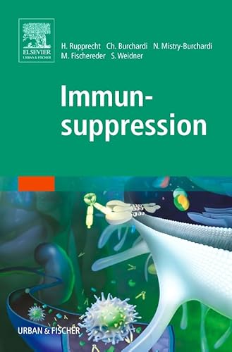 Immunsuppression von Urban & Fischer Verlag/Elsevier GmbH