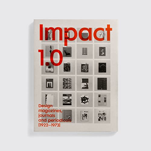 Impact 1.0: Design magazines, journals and periodicals [1922–73] von Thames & Hudson