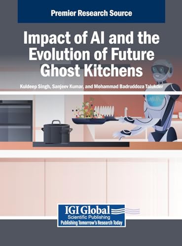 Impact of Ai and the Evolution of Future Ghost Kitchens von IGI Global