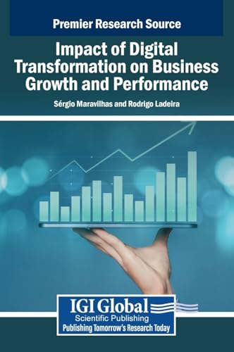 Impact of Digital Transformation on Business Growth and Performance von IGI Global