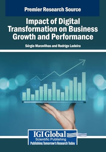 Impact of Digital Transformation on Business Growth and Performance von IGI Global