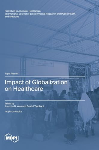 Impact of Globalization on Healthcare von MDPI AG
