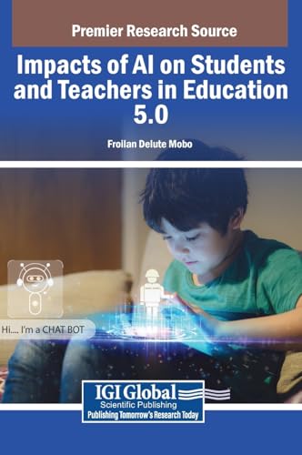 Impacts of AI on Students and Teachers in Education 5.0 von IGI Global