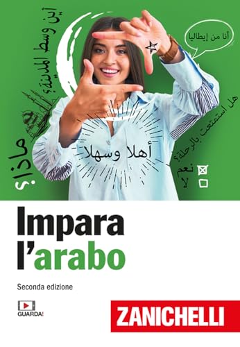 Impara l'arabo con Zanichelli. Con 2 CD-Audio (Lingua in pratica)