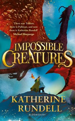Impossible Creatures von Bloomsbury Children's Books / Bloomsbury Trade