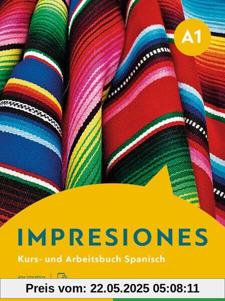 Impresiones A1: Kurs- und Arbeitsbuch plus interaktive Version
