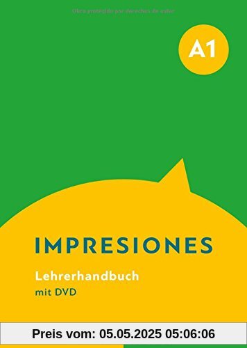 Impresiones A1: Lehrerhandbuch mit DVD