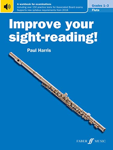Improve your sight-reading! Flute Grades 1-3: Lehrmaterial für Flöte