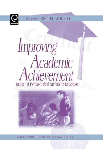 Improving Academic Achievement: Impact of Psychological Factors on Education (Educational Psychology) von Academic Press