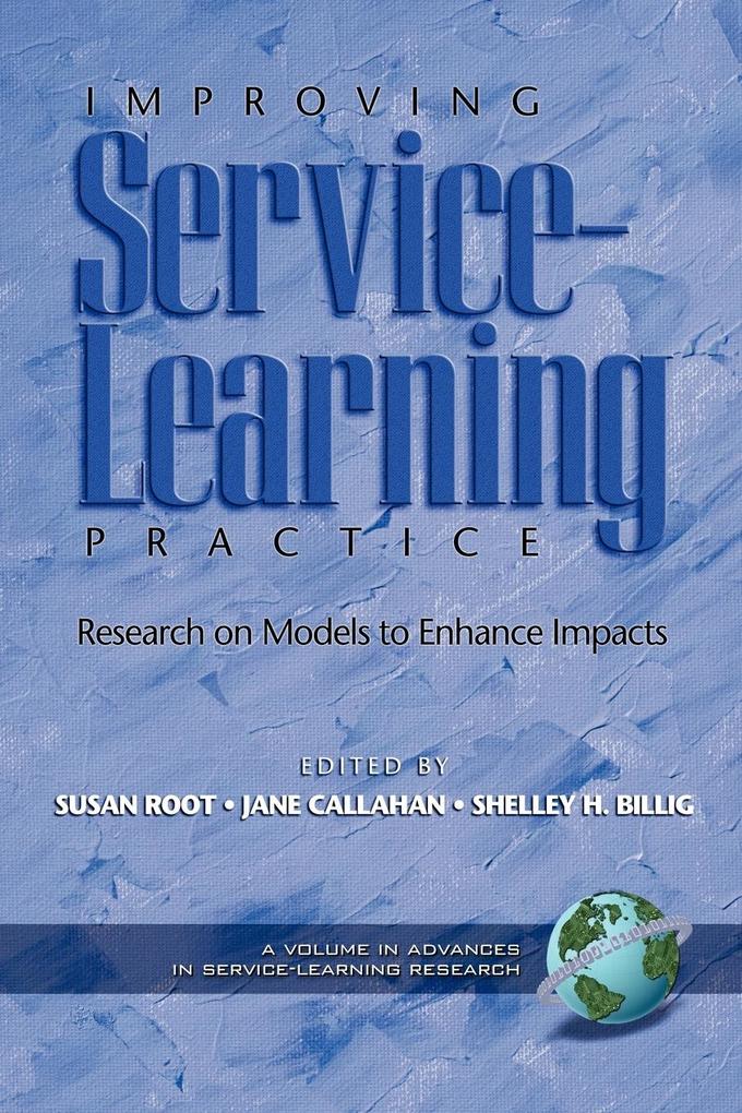 Improving Service-Learning Practice von Information Age Publishing