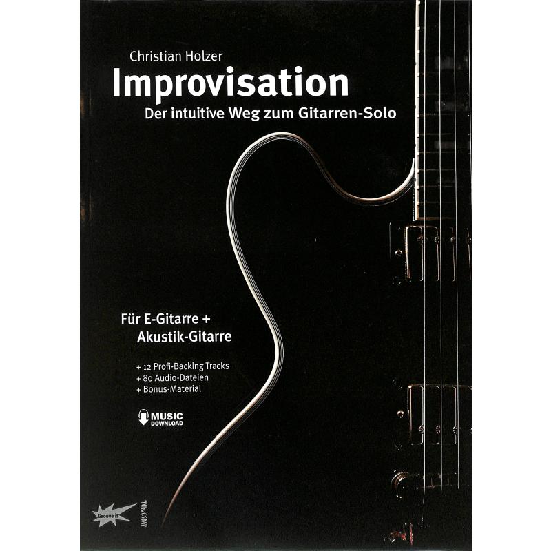 Improvisation | Der intuitive Weg zum Gitarren Solo