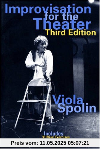 Improvisation for the Theater: A Handbook of Teaching and Directing Techniques (Drama and Performance Studies)