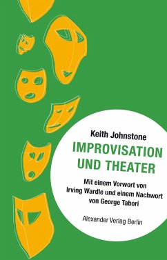 Improvisation und Theater von Alexander Verlag
