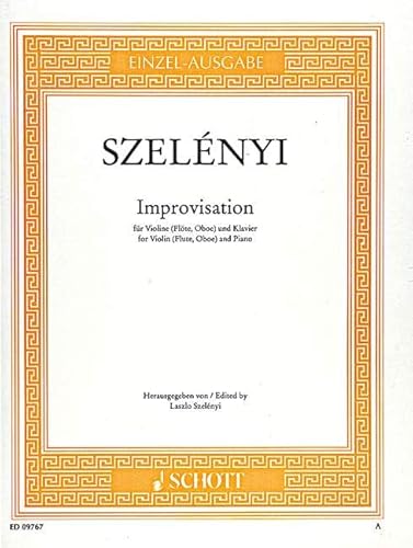 Improvisation: Violine (Flöte, Oboe) und Klavier. (Edition Schott Einzelausgabe)