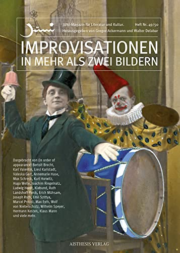 Improvisationen in mehr als zwei Bildern (Juni: Magazin für Literatur und Kultur) von Aisthesis Verlag