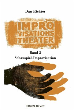 Improvisationstheater Band 2 von Verlag Theater der Zeit