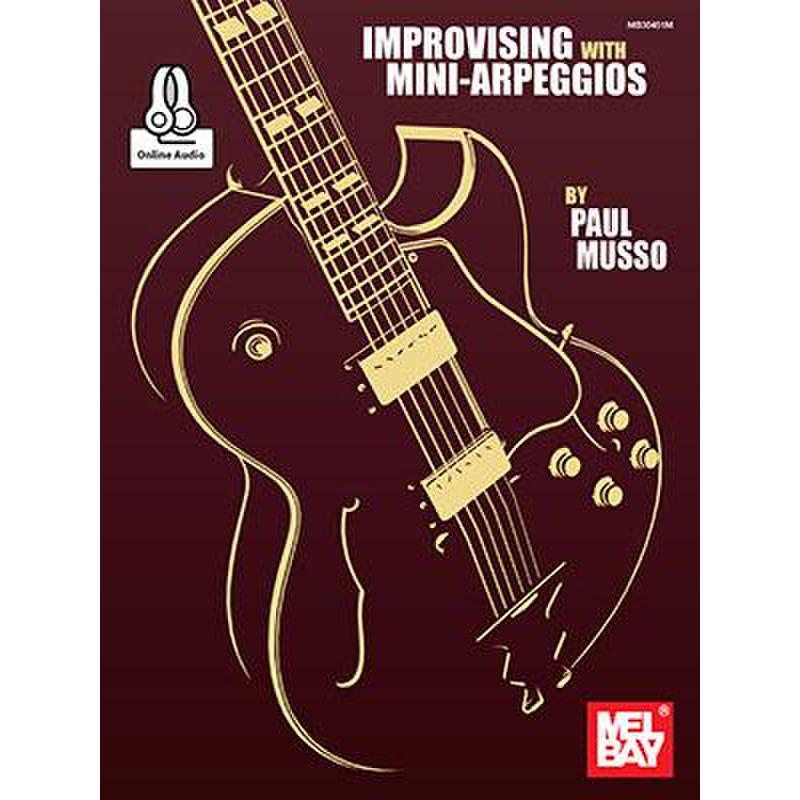 Improvising with Mini Arpeggios