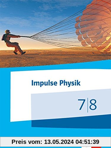 Impulse Physik - Ausgabe Niedersachsen für G9 / Schülerbuch Klasse 7/8