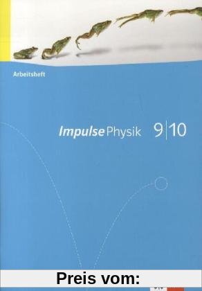 Impulse Physik - Ausgabe für Thüringen. Arbeitsheft 9./10. Klasse