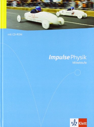Impulse Physik Mittelstufe: Schulbuch mit CD-ROM Klassen 7-10 (G8)