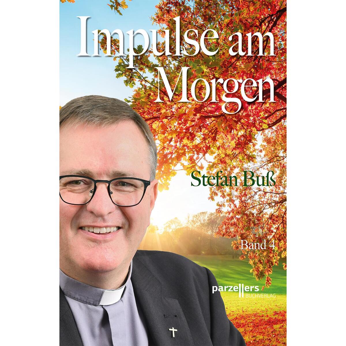 Impulse am Morgen Band 4 von Parzellers Buchverlag