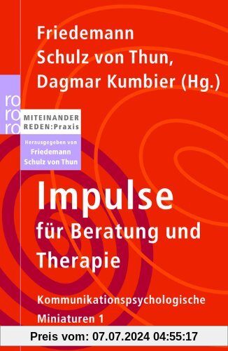 Impulse für Beratung und Therapie: Kommunikationspsychologische Miniaturen 1