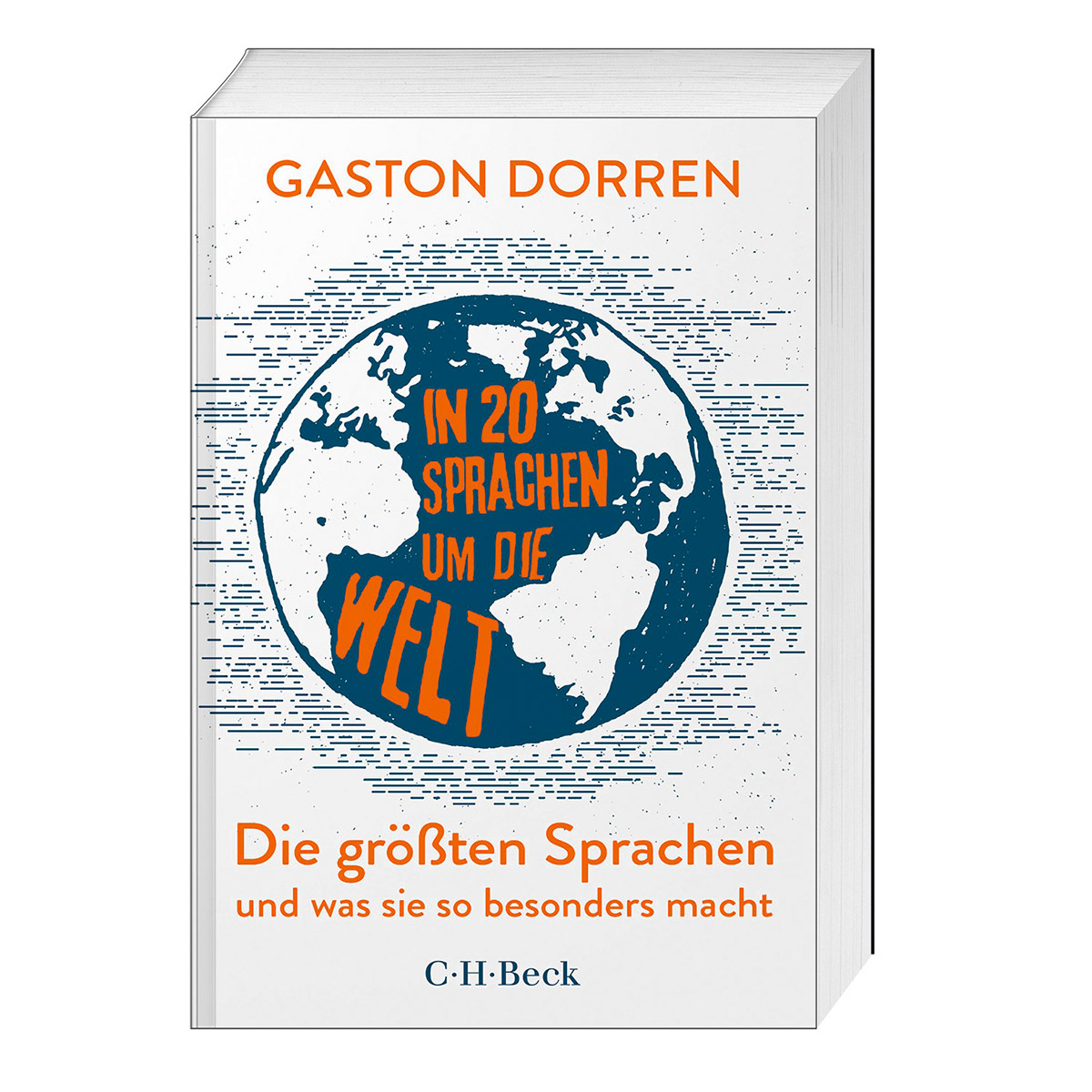 In 20 Sprachen um die Welt In 20 Sprachen um die Welt von C.H. Beck