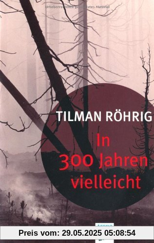 In 300 Jahren vielleicht In 300 Jahren vielleicht
