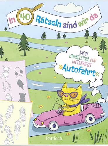 In 40 Rätseln sind wir da! - Autofahrt: Mein Knobelspaß für unterwegs | Rätselblock für Kinder ab 6 Jahren | Beschäftigung für Autofahrten mit lustigen Rätseln (Rätsel to go für Kinder)