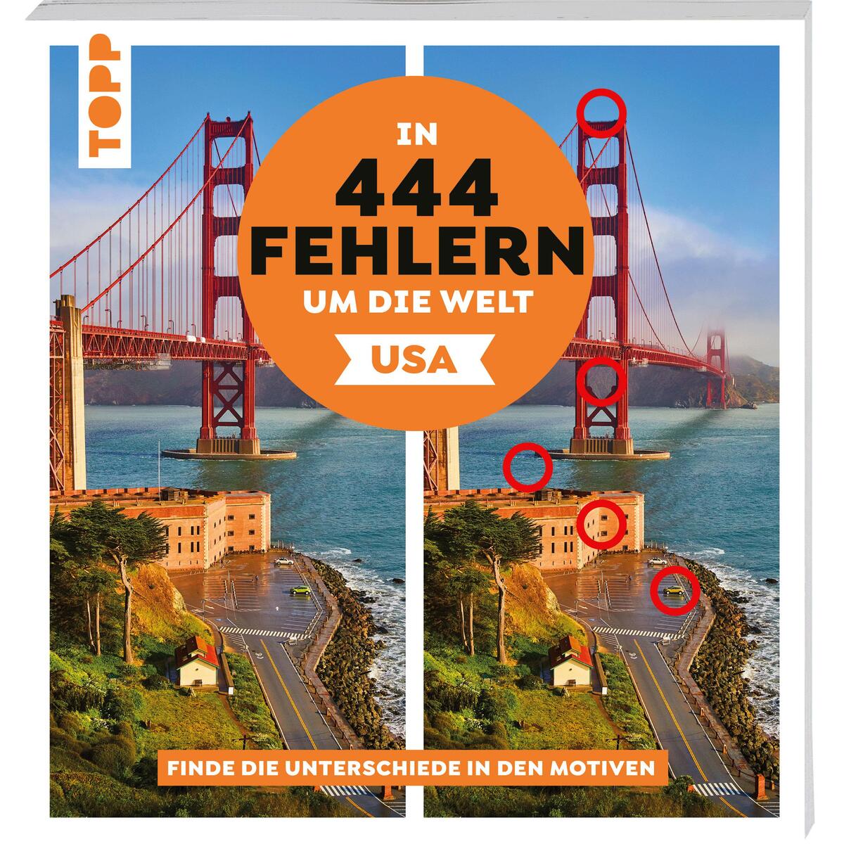 In 444 Fehlern um die Welt - USA. Finde die Unterschiede in den schönsten Motive... In 444 Fehlern um die Welt - USA. Finde die Unterschiede in den schönsten Motive... von Frech Verlag GmbH