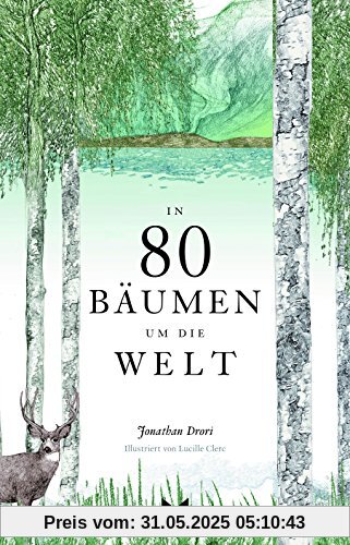 In 80 Bäumen um die Welt