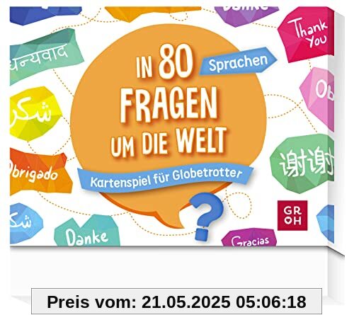 In 80 Fragen um die Welt - Sprachen: Kartenspiel für Globetrotter