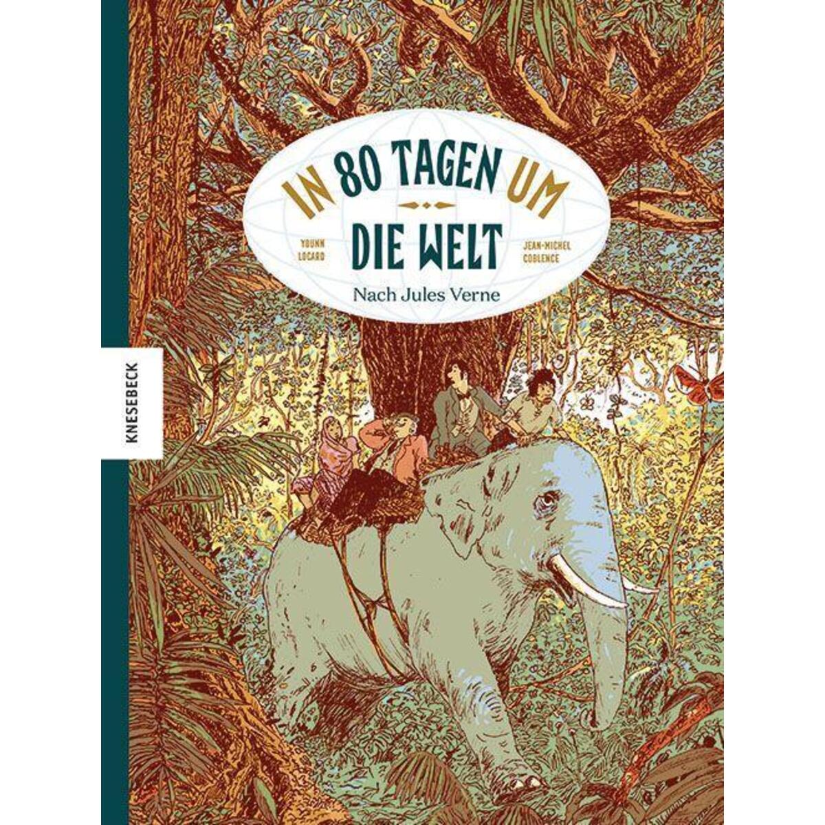 In 80 Tagen um die Welt von Knesebeck Von Dem GmbH