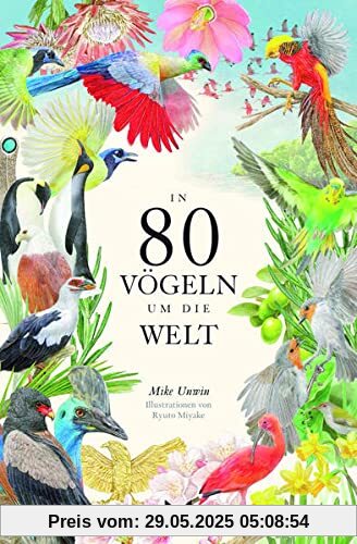 In 80 Vögeln um die Welt In 80 Vögeln um die Welt