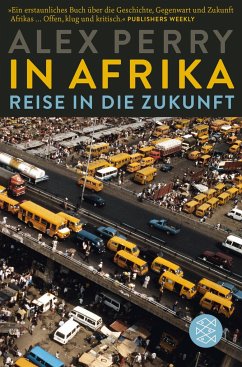 In Afrika: Reise in die Zukunft von FISCHER Taschenbuch