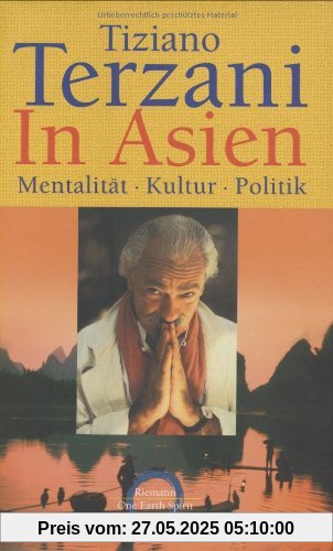 In Asien: Mentalität · Kultur · Politik In Asien: Mentalität · Kultur · Politik