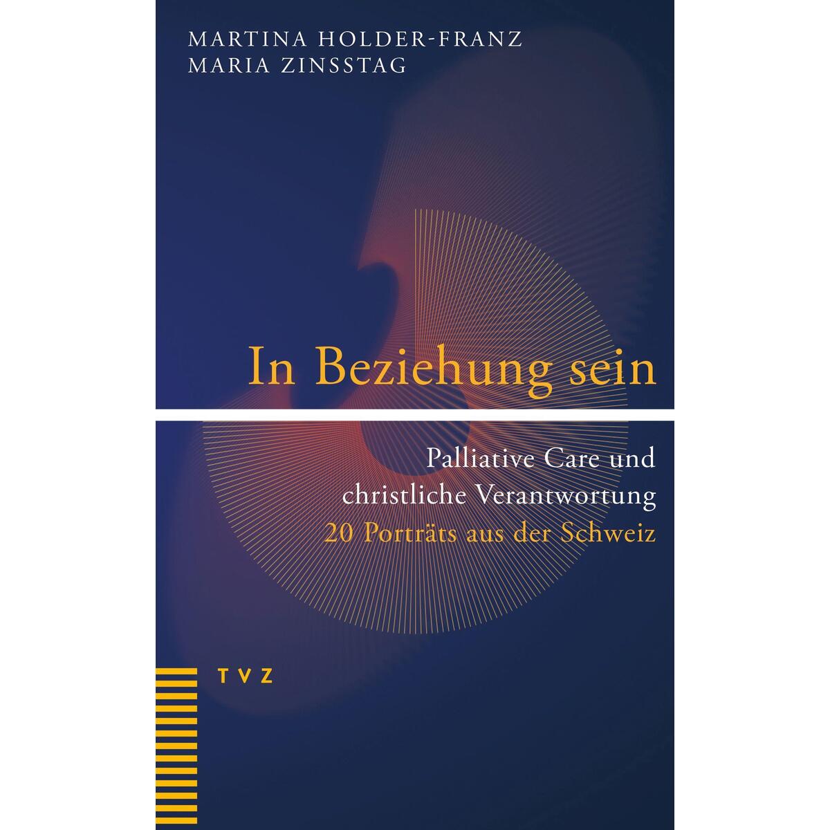 In Beziehung sein von Theologischer Verlag Ag