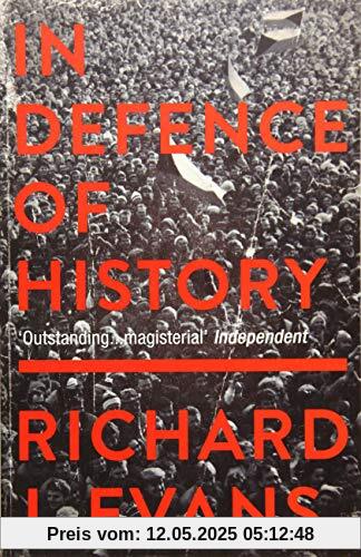 In Defence Of History