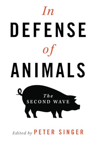 In Defense of Animals: The Second Wave In Defense of Animals: The Second Wave von Wiley