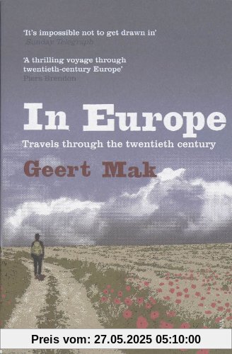 In Europe: Travels Through the Twentieth Century