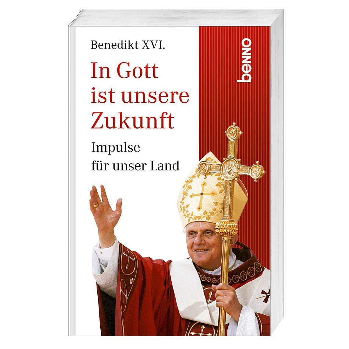 In Gott ist unsere Zukunft von St. Benno Verlag