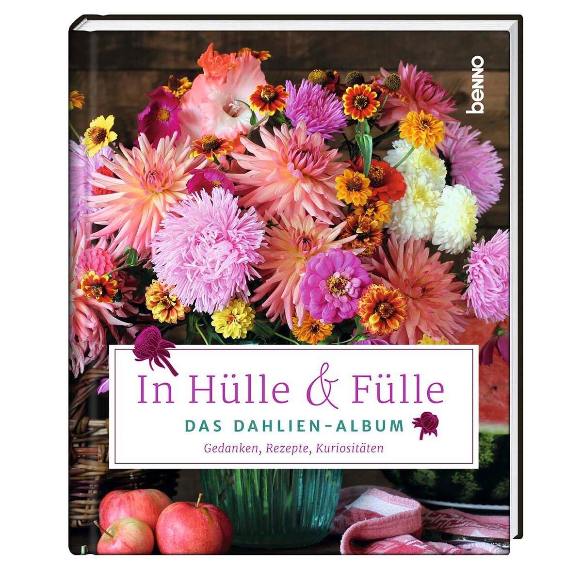 In Hülle & Fülle – Das Dahlien-Album von St. Benno Verlag