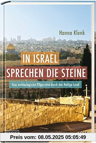 In Israel sprechen die Steine