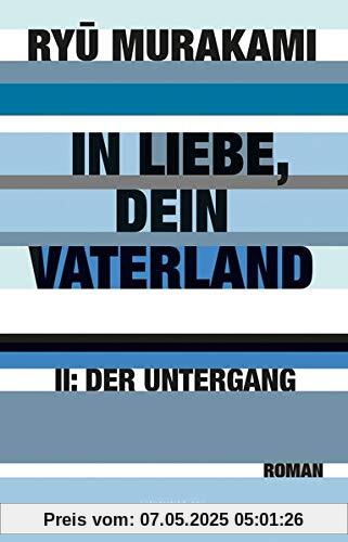 In Liebe, Dein Vaterland II: Der Untergang